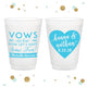 Vows are Done - 12oz or 16oz Frosted Unbreakable Plastic Cup #74