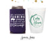 Can Cooler & Frosted Cup Package #180 - We Interrupt Farming Season