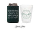 Can Cooler & Frosted Cup Package #195 - To Have and to Hold