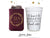 Wedding Can Cooler & Stadium Cup Package #131 - To Have and To Hold - Custom - Wedding Drink Favor Combo Pack, Beer Cup, Stadium Cup Favor