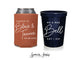 Wedding Can Cooler & Stadium Cup Package #162 - Cheers To