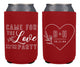 Neoprene Wedding Can Cooler #259 - Stayed For The Party