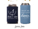 Wedding Regular & Slim Can Cooler Package #147RS - Trust Me, You Can Dance
