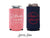 Regular & Slim Can Cooler Wedding Package #238RS - Custom Pet Illustration - Drinks on Me - Wedding Favor Package, Wedding Favors