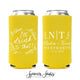 Slim Wedding Can Cooler #296S - I'll Drink To That