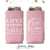 Regular & Slim Can Cooler Wedding Package #156RS - Love Conquers All