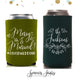 Regular & Slim Can Cooler Wedding Package #179RS - Merry and Married