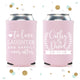 To Love Laughter and Happily Ever After - Wedding Can Cooler #64R