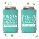 Fiesta Like There is No Manana - Birthday Can Cooler #6R