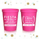 Fiesta Like There is No Manana -  Birthday Stadium Cups #6