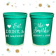 Eat Drink and Be Married - Wedding Stadium Cups #66