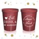 Eat Drink and Be Married - Wedding Stadium Cups #88