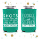 Shots and Kisses For the Mr and Mrs - Wedding Can Cooler #91R