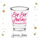 Sip Sip Hooray - Shot Glass #35