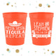 Fiesta Siesta Tequila Repeat - Wedding Stadium Cups #116