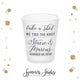 Take a Shot We Tied The Knot - Frosted Shot Glass #41F