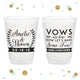 Vows Are Done - 12oz or 16oz Frosted Unbreakable Plastic Cup #21