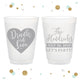 Drunk in Love - 12oz or 16oz Frosted Unbreakable Plastic Cup #43
