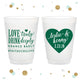 Love Truly - 12oz or 16oz Frosted Unbreakable Plastic Cup #54