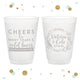 Cheers to Many Years - 12oz or 16oz Frosted Unbreakable Plastic Cup #113