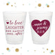 Heart - 12oz or 16oz Frosted Unbreakable Plastic Cup #13