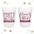 Shots and Kisses - 12oz or 16oz Frosted Unbreakable Plastic Cup #81