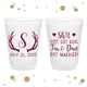 Sh!t Just Got Real - Antlers - 12oz or 16oz Frosted Unbreakable Plastic Cup #125