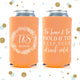 To Have and To Hold - Tall Boy 16oz Wedding Can Cooler #131