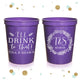 I'll Drink to That - Wedding Stadium Cups #132