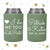 Wedding Can Cooler & Cup Package #126 - I Do, Me Too, Let's Party