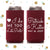 I Do, Me Too, Let's Party - Tall Boy 16oz Wedding Can Cooler #126T