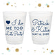 I Do, Me Too, Let's Party - 12oz or 16oz Frosted Unbreakable Plastic Cup #126