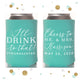 Wedding Can Cooler #136R - I'll Drink To That