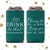 I'll Drink To That - Tall Boy 16oz Wedding Can Cooler #136T