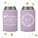 To Love Laughter and Happily Ever After - Wedding Can Cooler #130R
