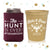 Wedding Can Cooler & Cup Package #133 - The Hunt is Over