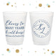 Cheers to Many Years - 12oz or 16oz Frosted Unbreakable Plastic Cup #138