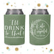 I'll Drink to That - Wedding Can Cooler #141R