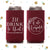 I'll Drink To That - Tall Boy 16oz Wedding Can Cooler #141T