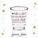 Take A Shot We Tied the Knot - Shot Glass #3C