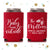 Baby It's Cold Outside - Holiday Can Cooler #12R