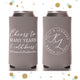 Slim 12oz Wedding Can Cooler #138S - Cheers to Many Years