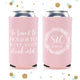 To Have and To Hold - Slim 12oz Wedding Can Cooler #131S