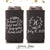 To Have and To Hold - Slim 12oz Wedding Can Cooler #83S 