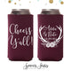 Slim 12oz Wedding Can Cooler #72S - Cheers Y'all