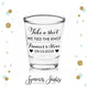 Take A Shot We Tied the Knot - Shot Glass #4