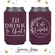 Neoprene Wedding Can Cooler #141 - I'll Drink to That