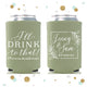 Wedding Can Cooler #143R - I'll Drink to That
