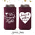 We Swiped Right - Slim 12oz Wedding Can Cooler #79S
