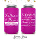 Slim 12oz Wedding Can Cooler #60S - Vows Are Done